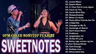 SWEETNOTES  Lovers Moonn, Iniibig kita ❤ Best Nonstop Cover Playlist 2024