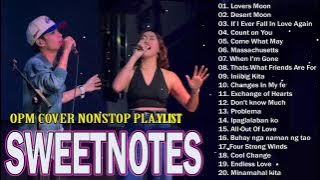 SWEETNOTES - Lovers Moonn, Iniibig kita ❤️ Best Nonstop Cover Playlist 2024