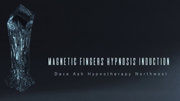 Magnetic Fingers Hypnosis Induction Tutorial (part of the Hypnosis Induction Training Course)