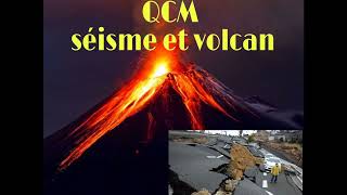QCM des séismes et volcans تمارين حول الزلازل و البراكين