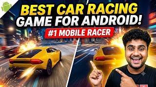 " BEST CAR RACING GAME FOR ANDROID MOBILE "  screenshot 4