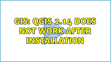 GIS: QGIS 2.14 does not work after installation (2 Solutions!!)