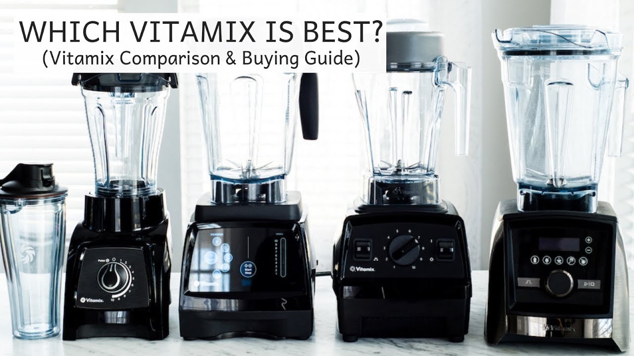 Vitamix Comparison Chart