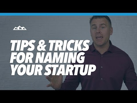 Tips & Tricks For Naming Your Startup