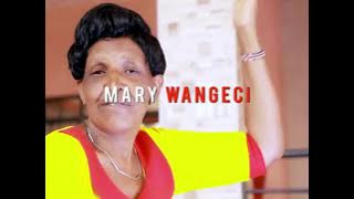 Mary Wangeci - Kigongona