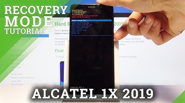 How to Enter Recovery Mode in ALCATEL 1X 2019 – Use Recovery Mode