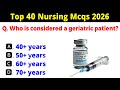 Top 40 Nursing Mcqs 2026 | Most repeated nursing mcqs | Past papers nursing mcqs | NCLEX | NORCET