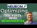 Optimizing Old Posts with Neuronwriter: Break Into the Top 10!