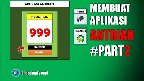 Cara Membuat Aplikasi Antrian VBA Excel Part2