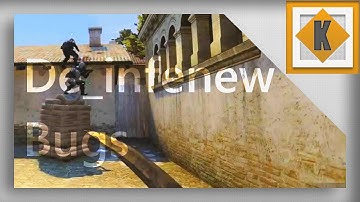 CSGO | Mapping | De_InferNEW 14 Bugs