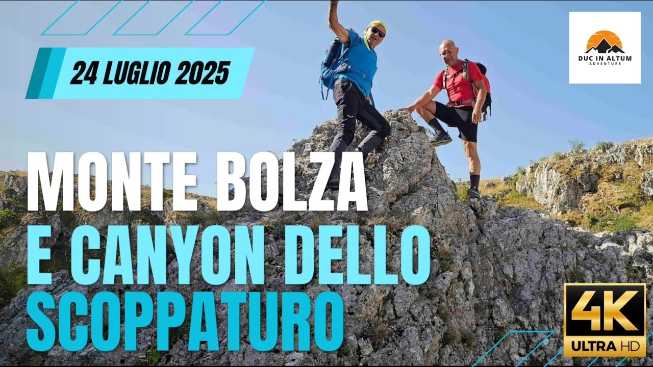 CANYON DELLO SCOPPATURO E MONTE BOLZA: 24 LUGLIO 2025 