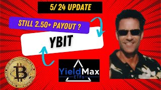 YBIT UPDATE after 5 24 Trading