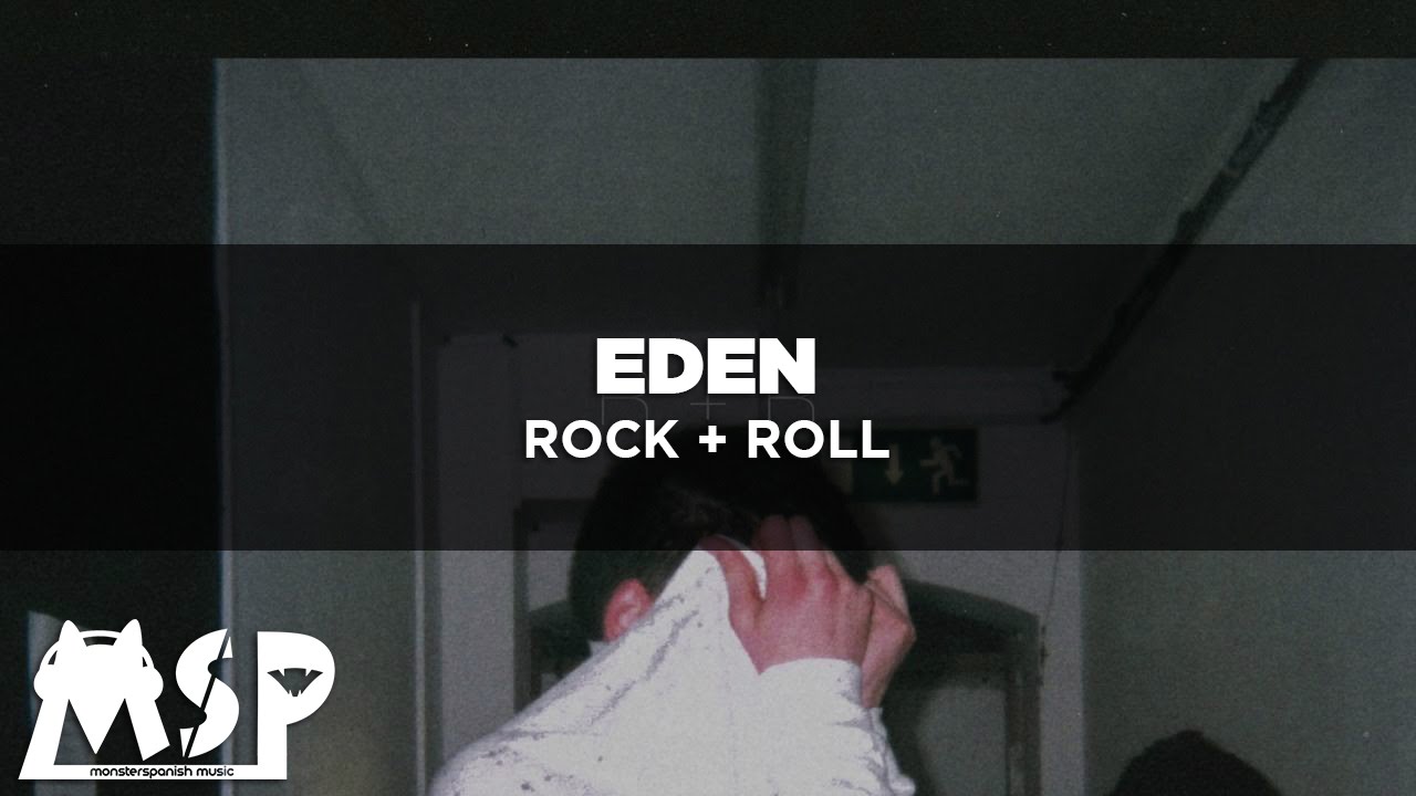 LYRICS EDEN - rock + roll Traducida al Español - YouTube Music.