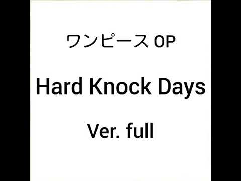 ワンピース Op Hard Knock Days Full Youtube