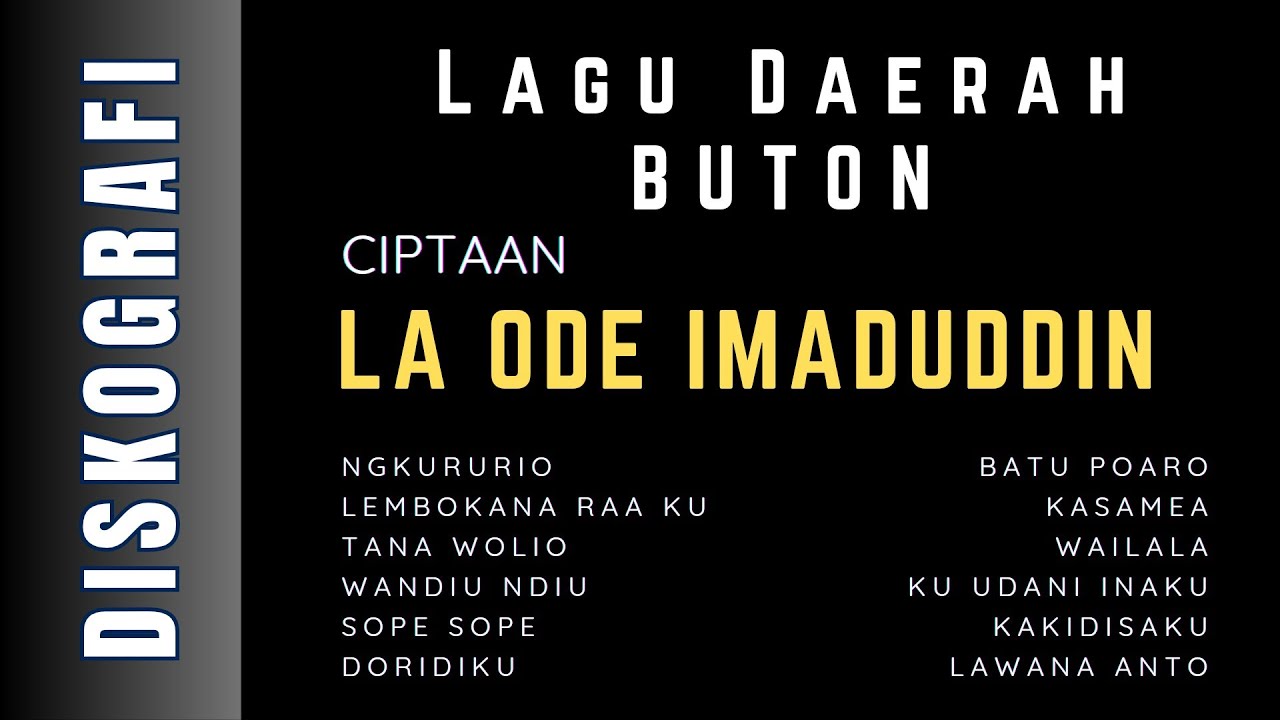 Lagu Ciptaan LA ODE IMADUDDIN | Album Lagu Daerah Buton, Sulawesi Tenggara
