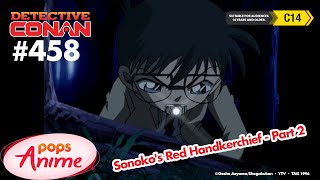 Detective Conan - Ep 458 - Sonoko's Red Handkerchief - Part 2 | EngSub