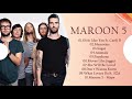 Maroon5 Greatest Hits Full Album 2021 | Maroon5 Best Songs Playlist 2021