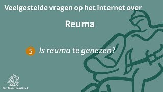 Is reuma te genezen? - Sint Maartenskliniek