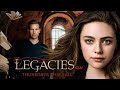معرفی پر بیننده ترین سریال جادویی و فانتزی میراث ها با ژانر عاشقانه Legacies 