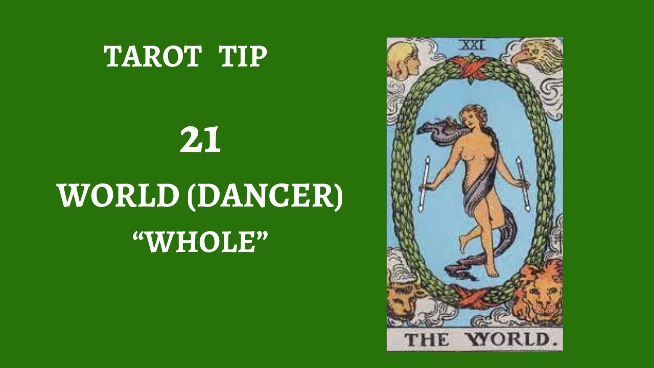 Major Tarot Card 21 THE WORLD YouTube