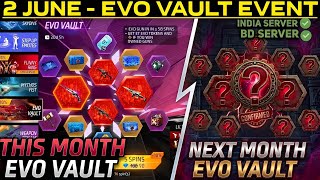 NEXT JUNE MONTH EVO VAULT EVENT FREE FIRE 2026 | 2 JUNE 100% *CONFIRM* FF NEW EVO GUN SKIN