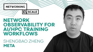 Network Observability for AI/HPC Training Workflows | Shengbao Zheng