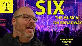 JEFF! - SIX THE MUSICAL ON BROADWAY
