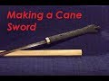 Making a cane sword