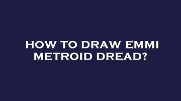 How to draw emmi metroid dread?