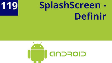 Capítulo 119 - SplashScreen definir