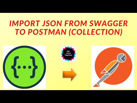 POSTMAN - Import JSON file from Swagger to Postman as a Collection