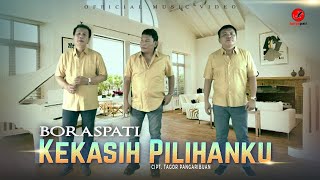 Boraspati - Kekasih Pilihanku ( Official Music Video )