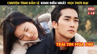 [Review Phim] Chuyện tình đẫm lệ kinh điển nhất mọi thời đại