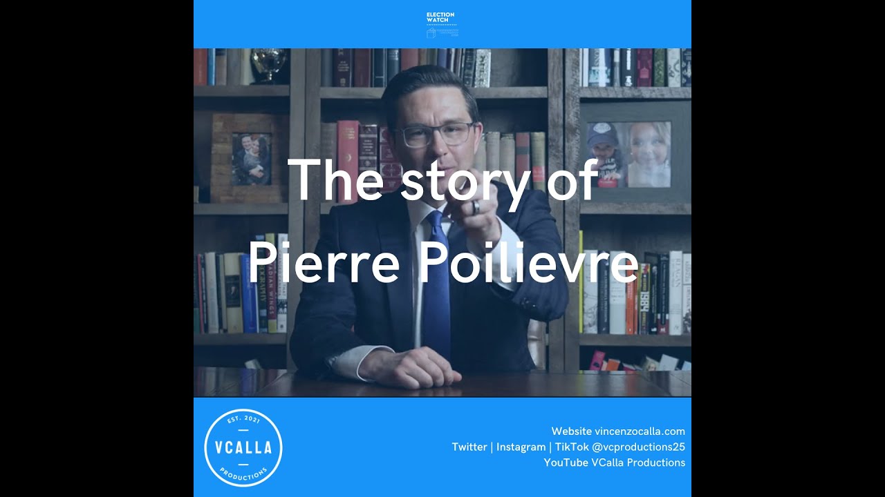 The story of Pierre Poilievre