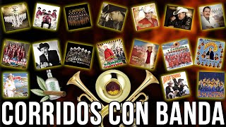 PUROS CORRIDOS VIEJITOS CON BANDA  Corridos Con Banda Pa' Pistear Mix 2024