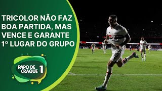 Papo de Craque 1ª Edição - Tricolor não faz boa partida, mas vence e garante 1º lugar do grupo