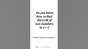 Find LCM in C++ without using C++ built-in functions #shorts #coding #codeprep #education