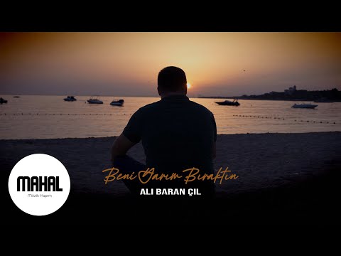 Ali Baran Çil - Beni Yarım Bıraktın (Official Video)