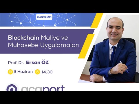 Blockchain Maliye ve Muhasebe Uygulamaları - Prof.Dr. Ersan Öz & Selçuk Gülten