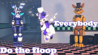 [SFM/FNAF/OC] | Everybody Do The Flop |