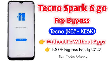 Tecno Spark 6 Go Bypass Frp | Tecno Spark 6 Go Gmail Lock |Tecno KE5K kE5j | Without Pc | frp bypass