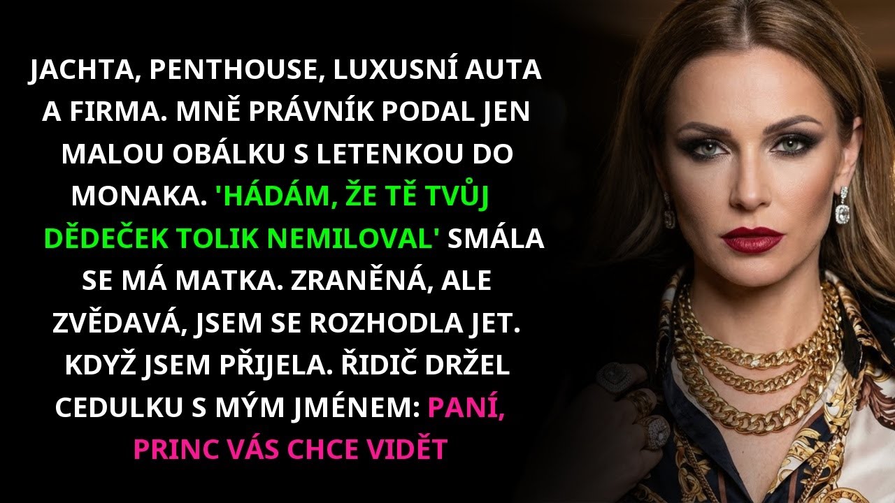 Rodina dostala miliony na dědečkově pohřbu, já jen letenku do Monaka, tak jsem...