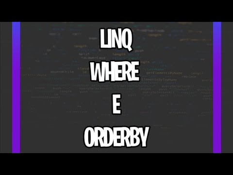 C# - LINQ - Where e OrderBy