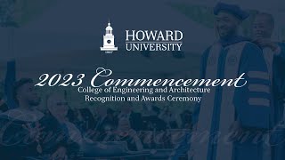 College of Engineering and Architecture Recognition and Awards Ceremony