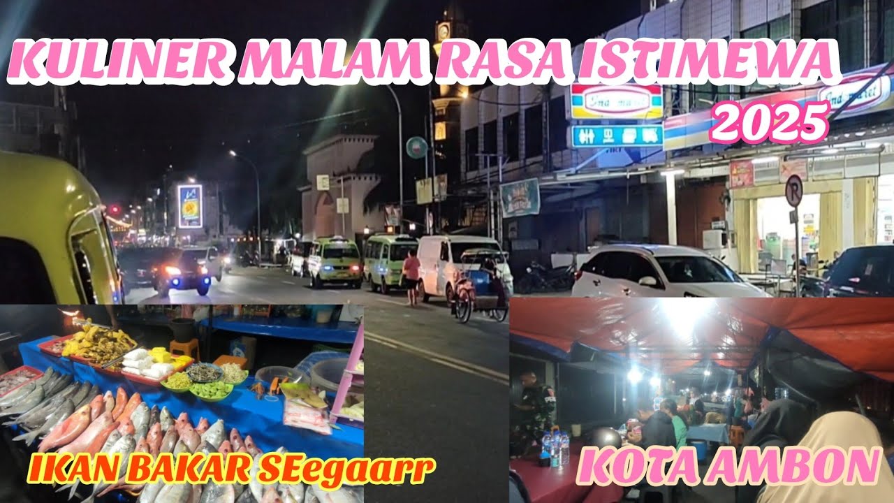 Kuliner malam ikan bakar segar di kota Ambon 2025