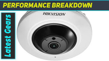 HIKVISION DS-2CD2955FWD-IS 5MP IR WDR POE Network Fisheye Dome Camera Overview
