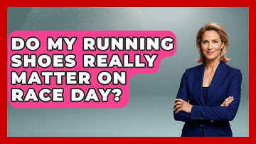 Do My Running Shoes Really Matter On Race Day? - Running Beyond Limits
