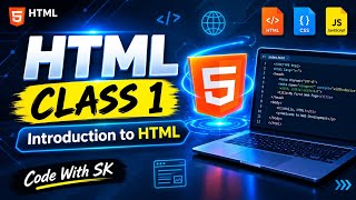 HTML Class 1 | Introduction to HTML in Urdu | Learn HTML from Basic to Advanced | Code With SK
