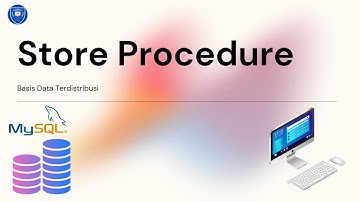 Tutorial Basis Data - Store Procedure MySQL