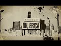 Everlit - "Oh, Erica" Official Lyric Video